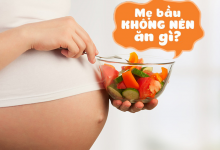 Mẹ bầu cần tránh ăn những loại thực phẩm sau đây để bảo vệ sức khỏe thai nhi